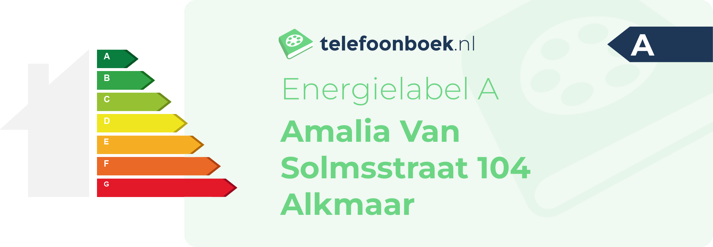 Energielabel Amalia Van Solmsstraat 104 Alkmaar
