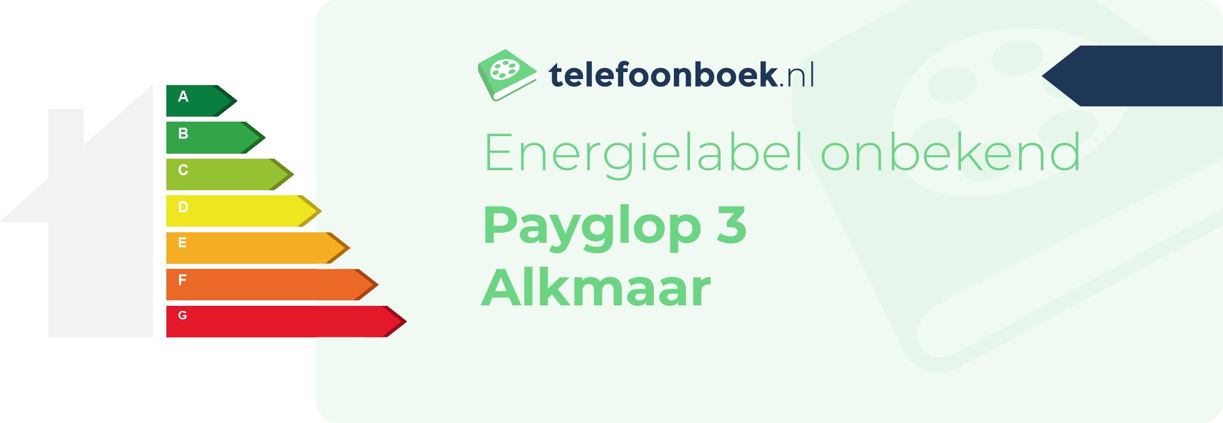 Energielabel Payglop 3 Alkmaar