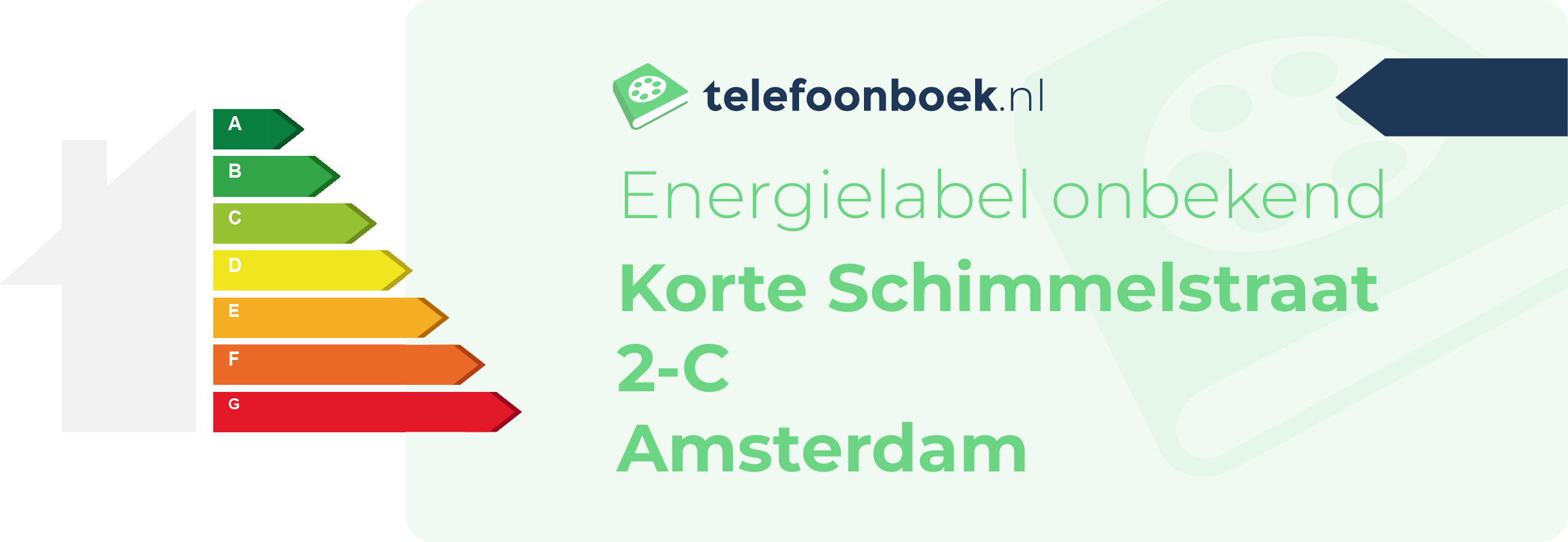 Energielabel Korte Schimmelstraat 2-C Amsterdam