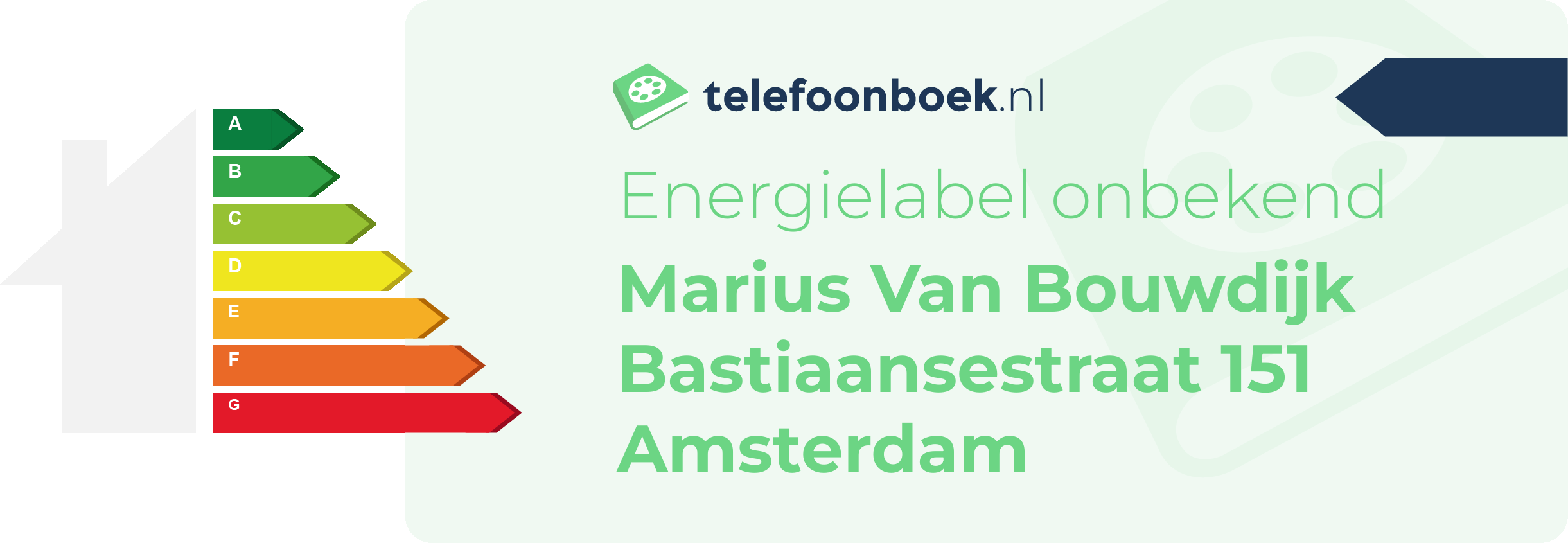 Energielabel Marius Van Bouwdijk Bastiaansestraat 151 Amsterdam