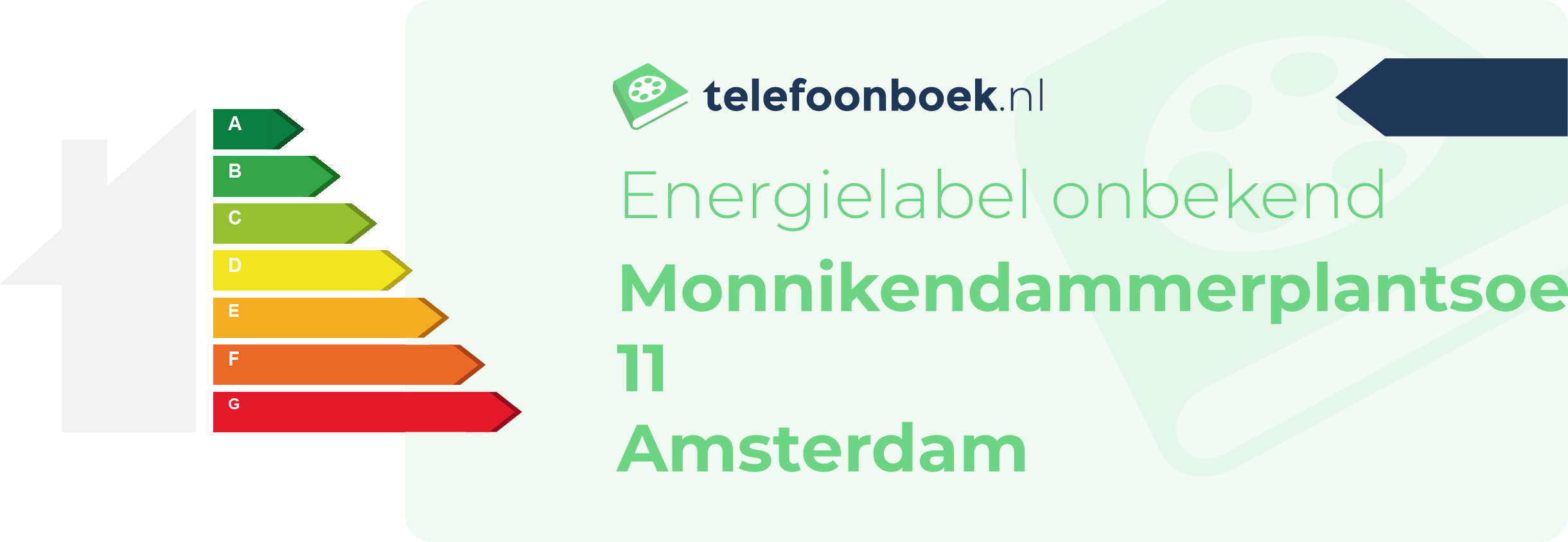 Energielabel Monnikendammerplantsoen 11 Amsterdam