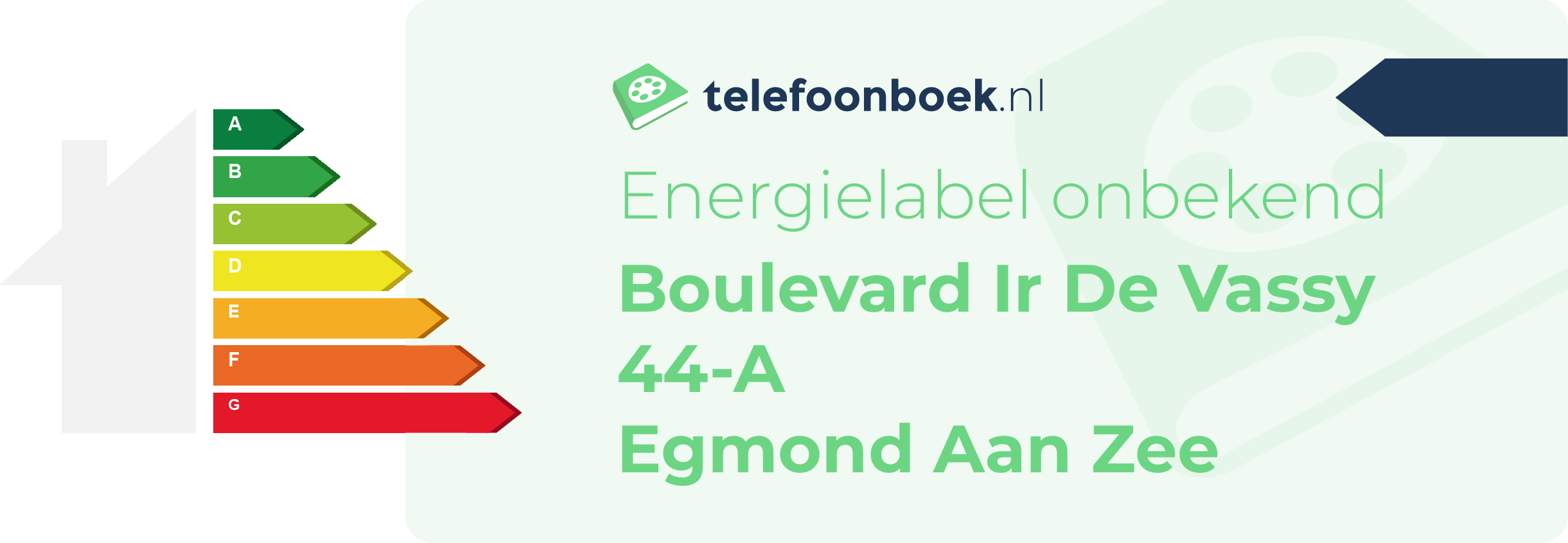 Energielabel Boulevard Ir De Vassy 44-A Egmond Aan Zee