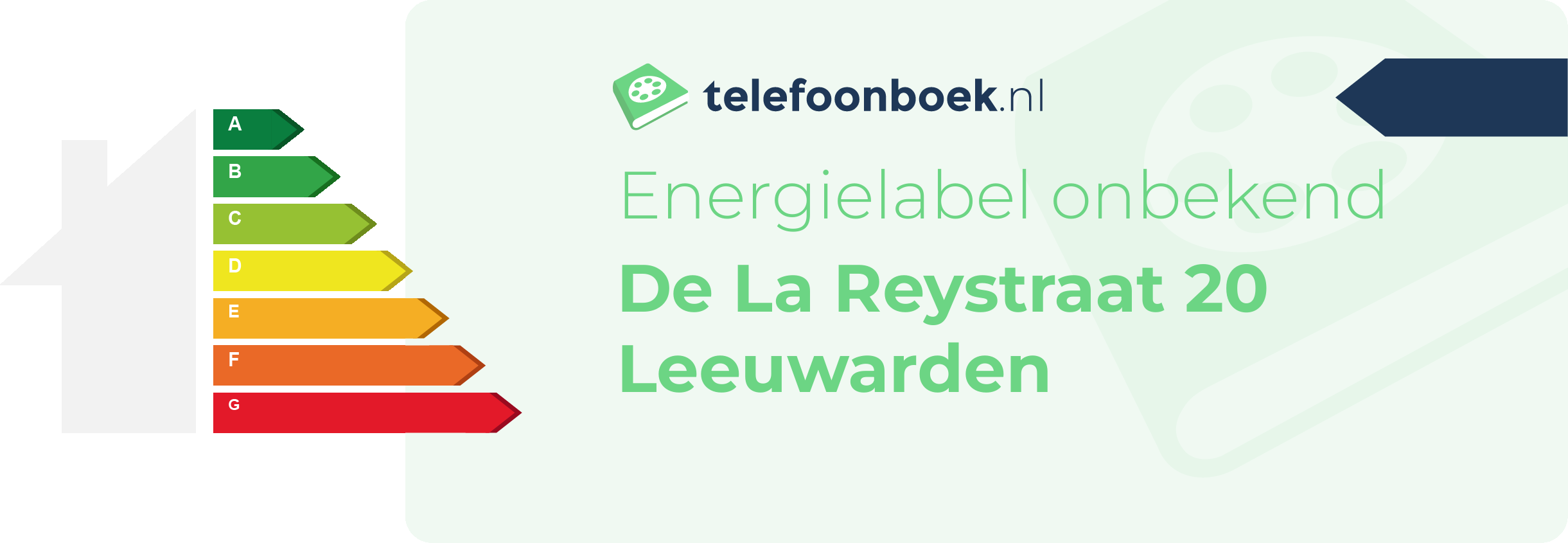 Energielabel De La Reystraat 20 Leeuwarden