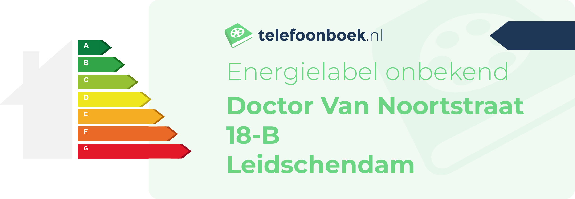 Energielabel Doctor Van Noortstraat 18-B Leidschendam