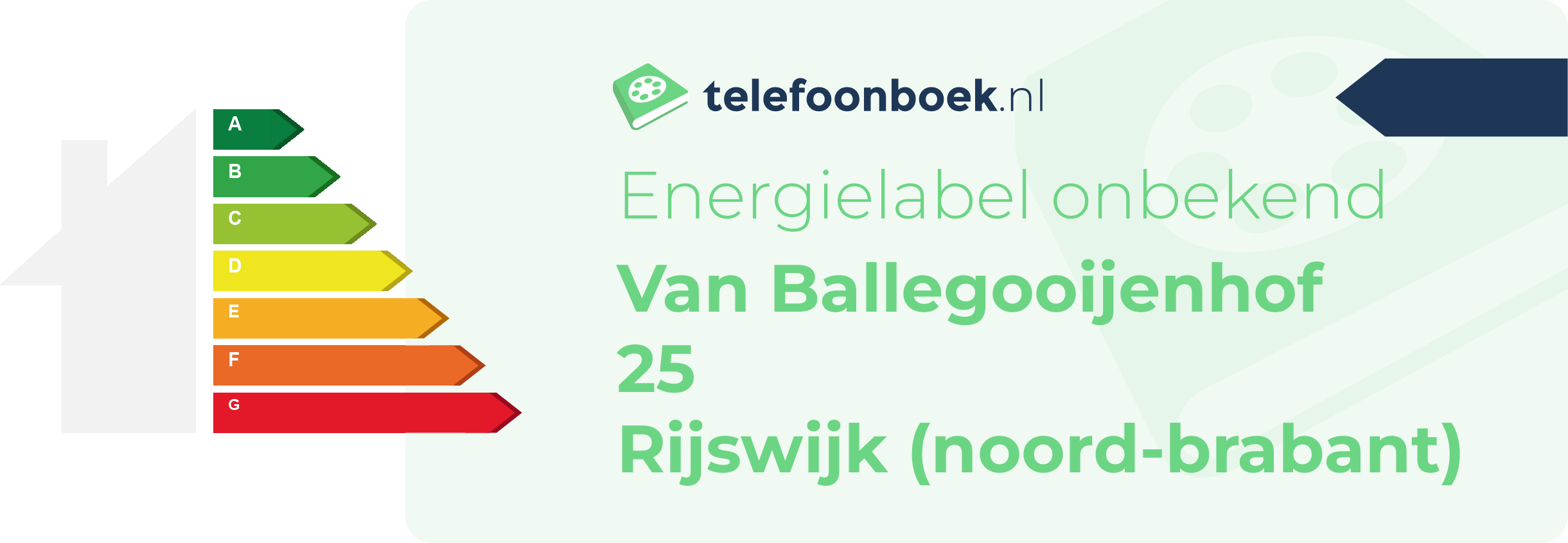 Energielabel Van Ballegooijenhof 25 Rijswijk (Noord-Brabant)