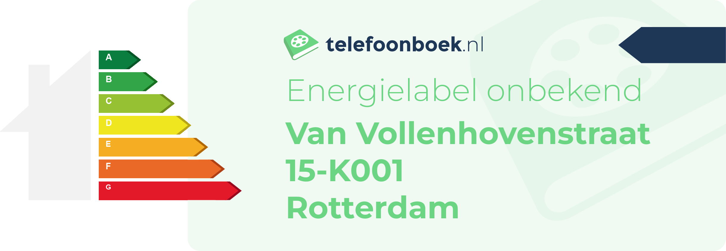 Energielabel Van Vollenhovenstraat 15-K001 Rotterdam