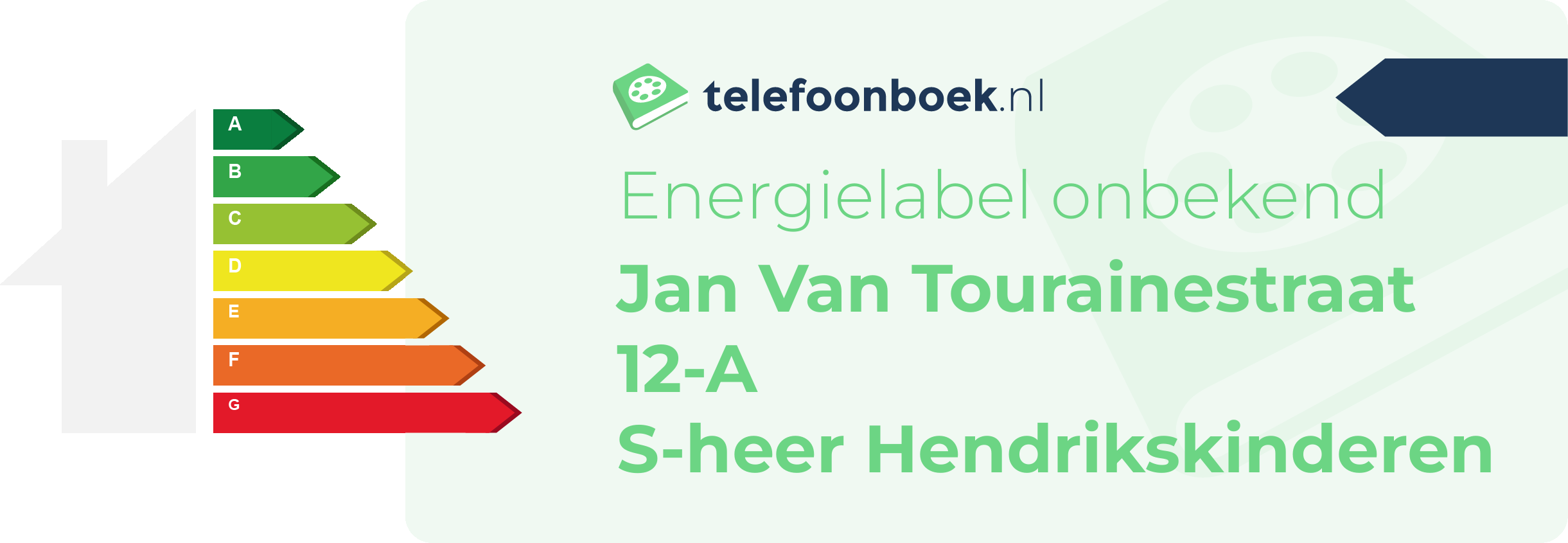 Energielabel Jan Van Tourainestraat 12-A S-Heer Hendrikskinderen