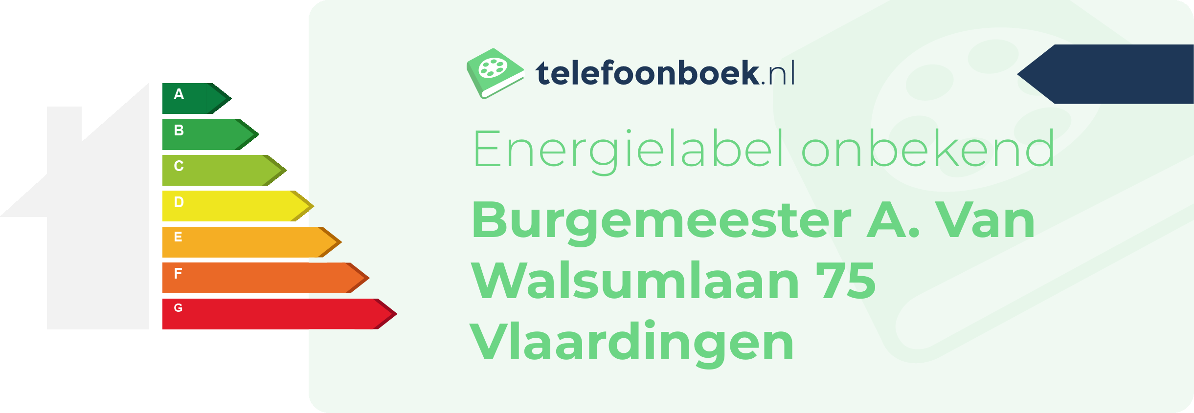 Energielabel Burgemeester A. Van Walsumlaan 75 Vlaardingen