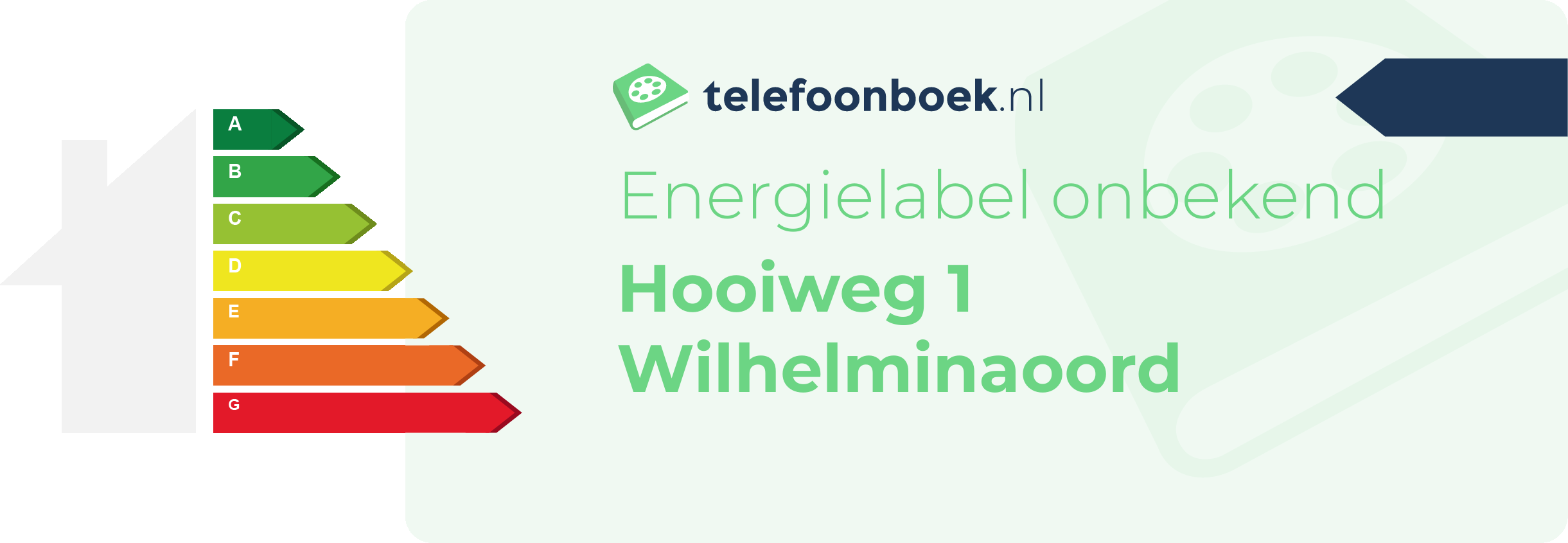 Energielabel Hooiweg 1 Wilhelminaoord