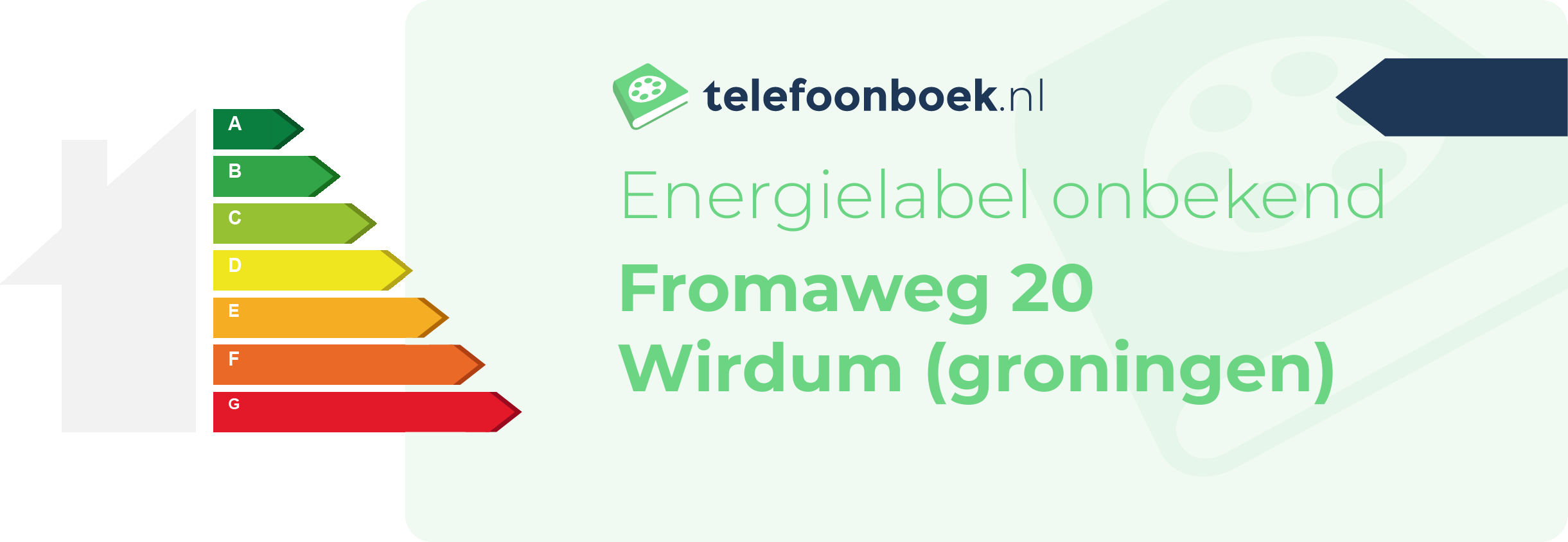 Energielabel Fromaweg 20 Wirdum (Groningen)