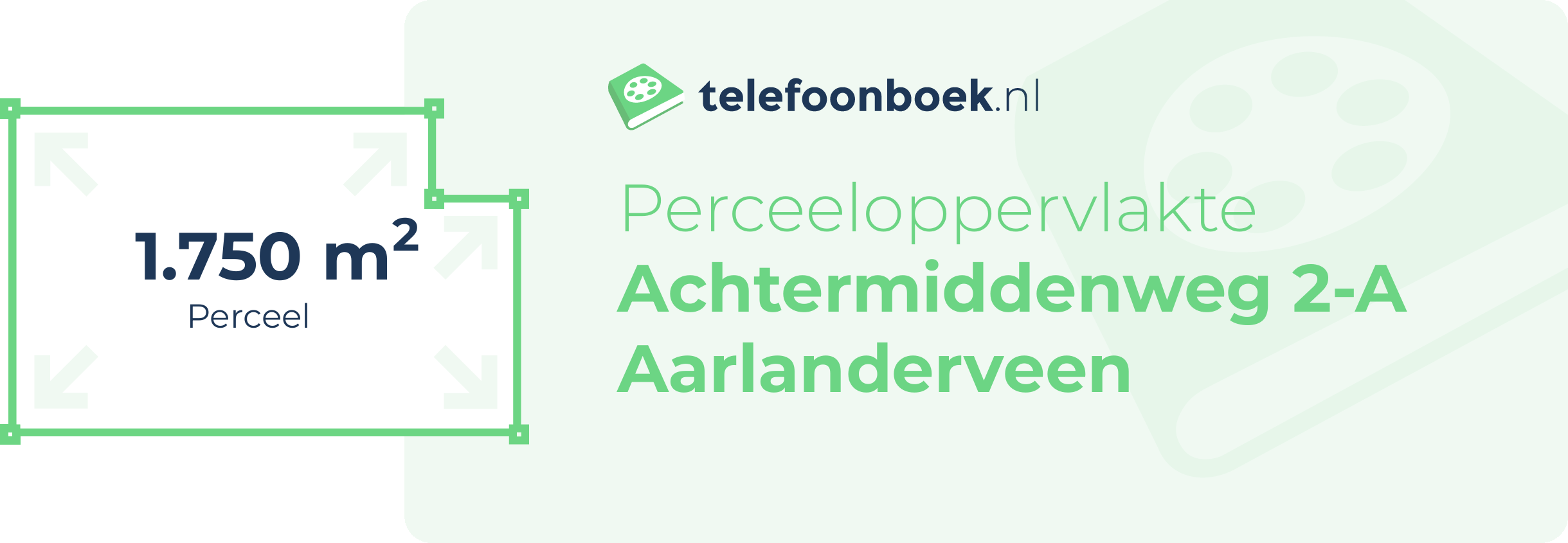 Perceeloppervlakte Achtermiddenweg 2-A Aarlanderveen