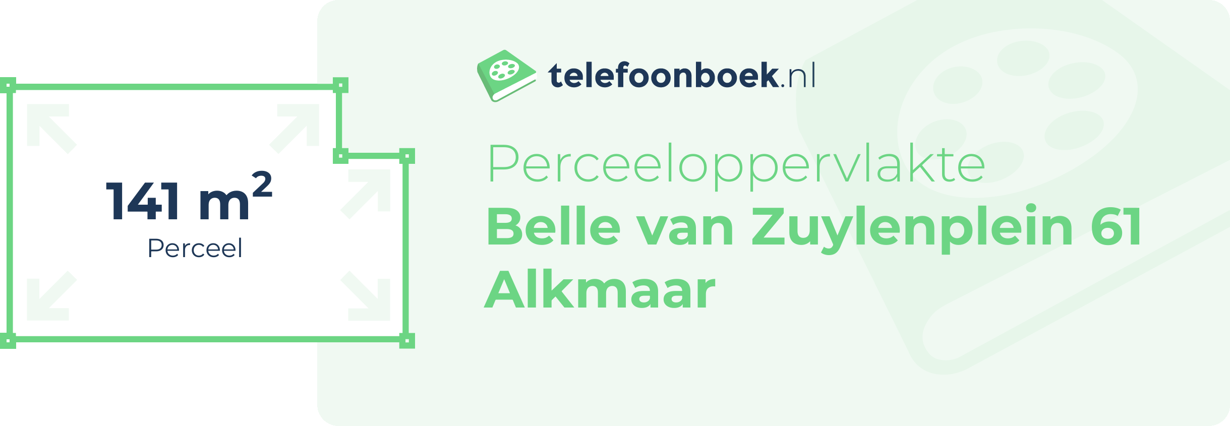 Perceeloppervlakte Belle Van Zuylenplein 61 Alkmaar