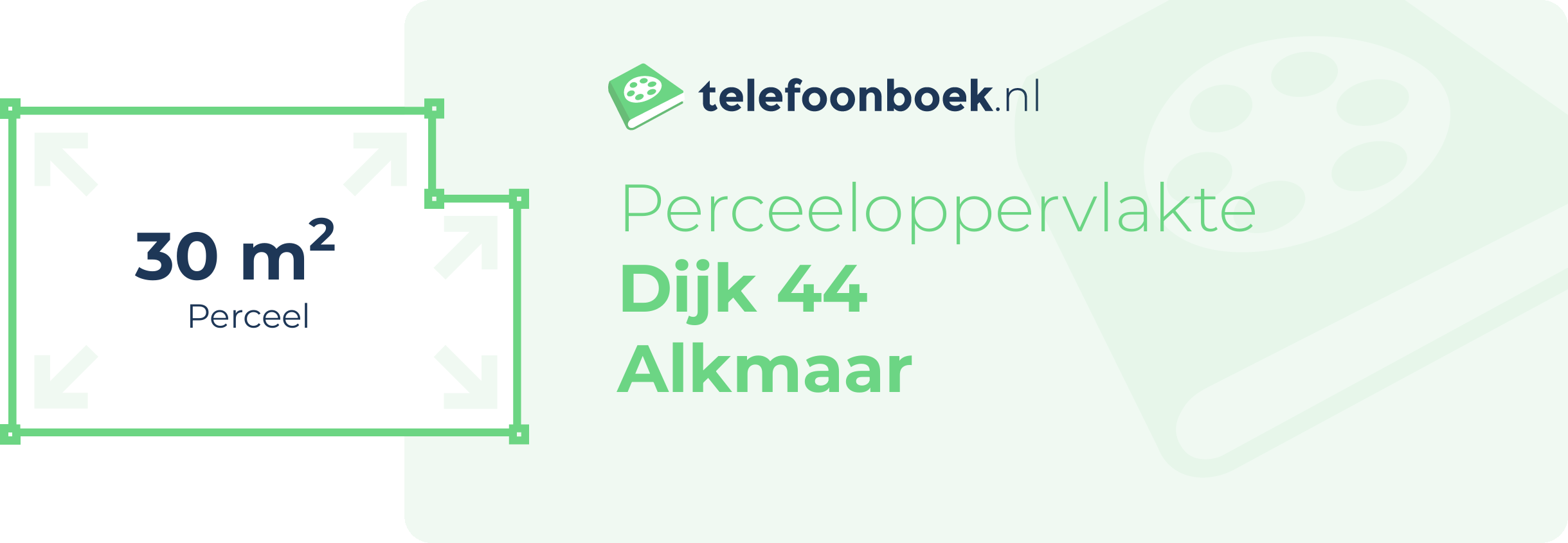 Perceeloppervlakte Dijk 44 Alkmaar