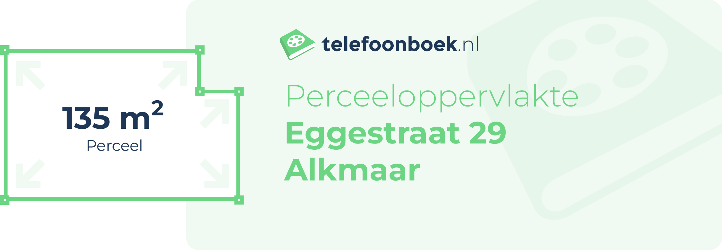 Perceeloppervlakte Eggestraat 29 Alkmaar
