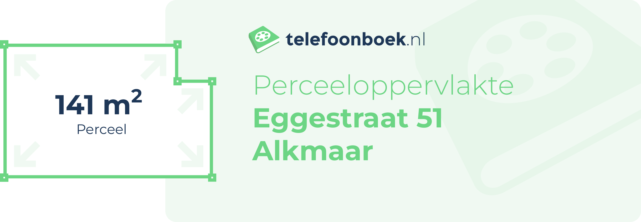 Perceeloppervlakte Eggestraat 51 Alkmaar