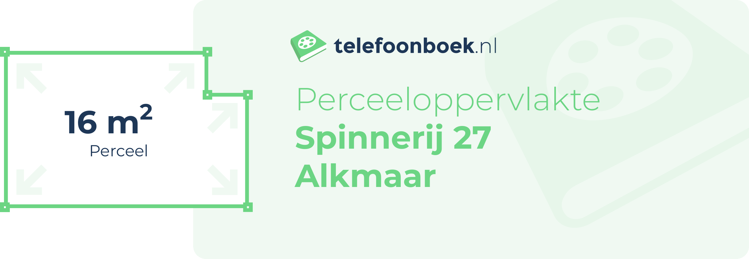 Perceeloppervlakte Spinnerij 27 Alkmaar