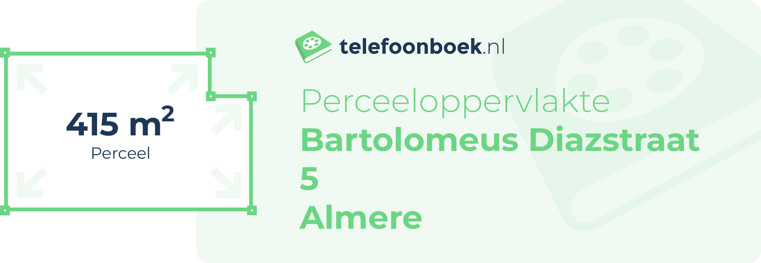 Perceeloppervlakte Bartolomeus Diazstraat 5 Almere