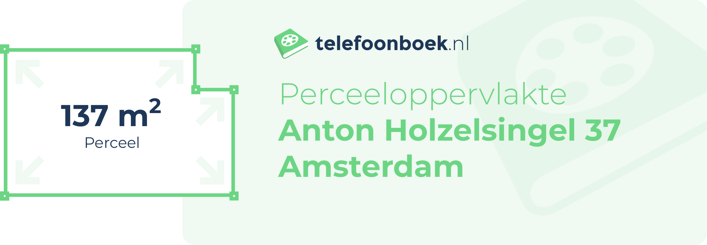 Perceeloppervlakte Anton Holzelsingel 37 Amsterdam