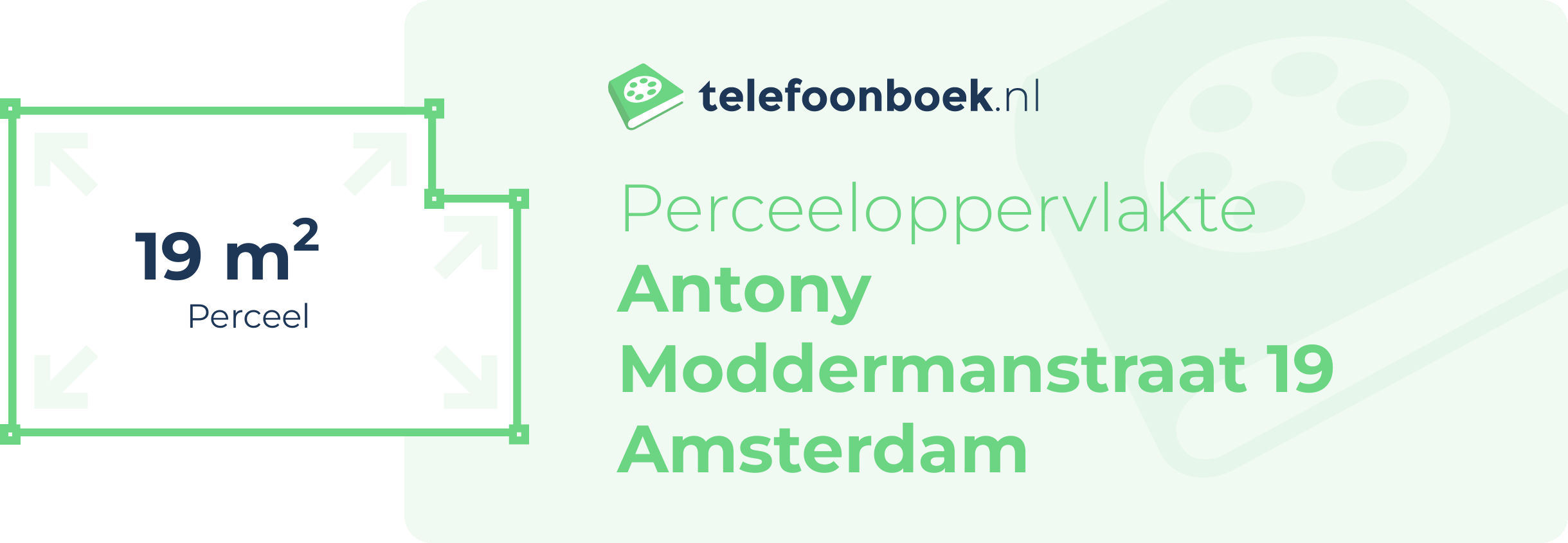 Perceeloppervlakte Antony Moddermanstraat 19 Amsterdam