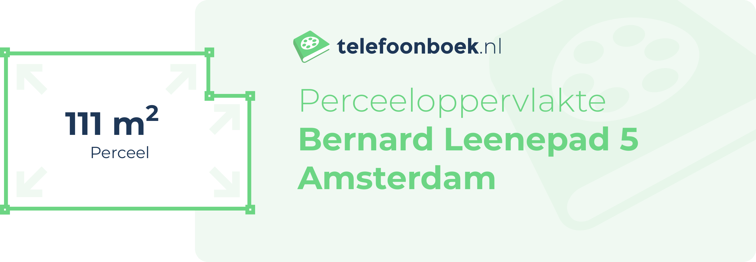 Perceeloppervlakte Bernard Leenepad 5 Amsterdam