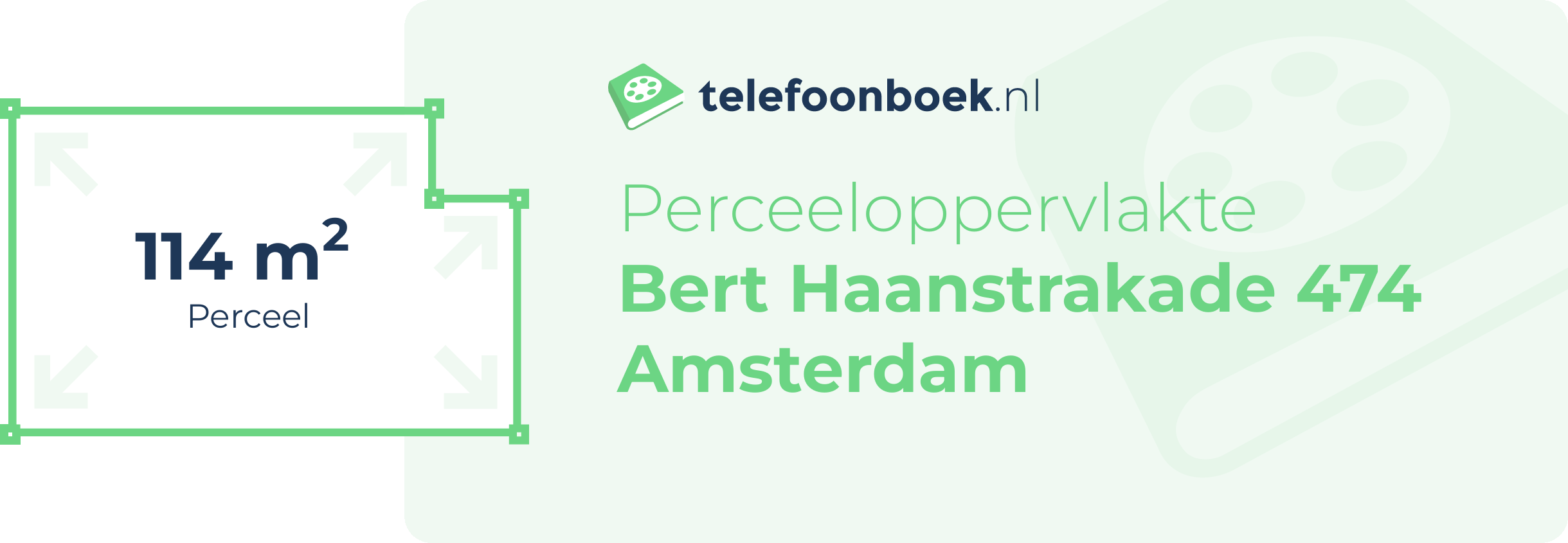 Perceeloppervlakte Bert Haanstrakade 474 Amsterdam