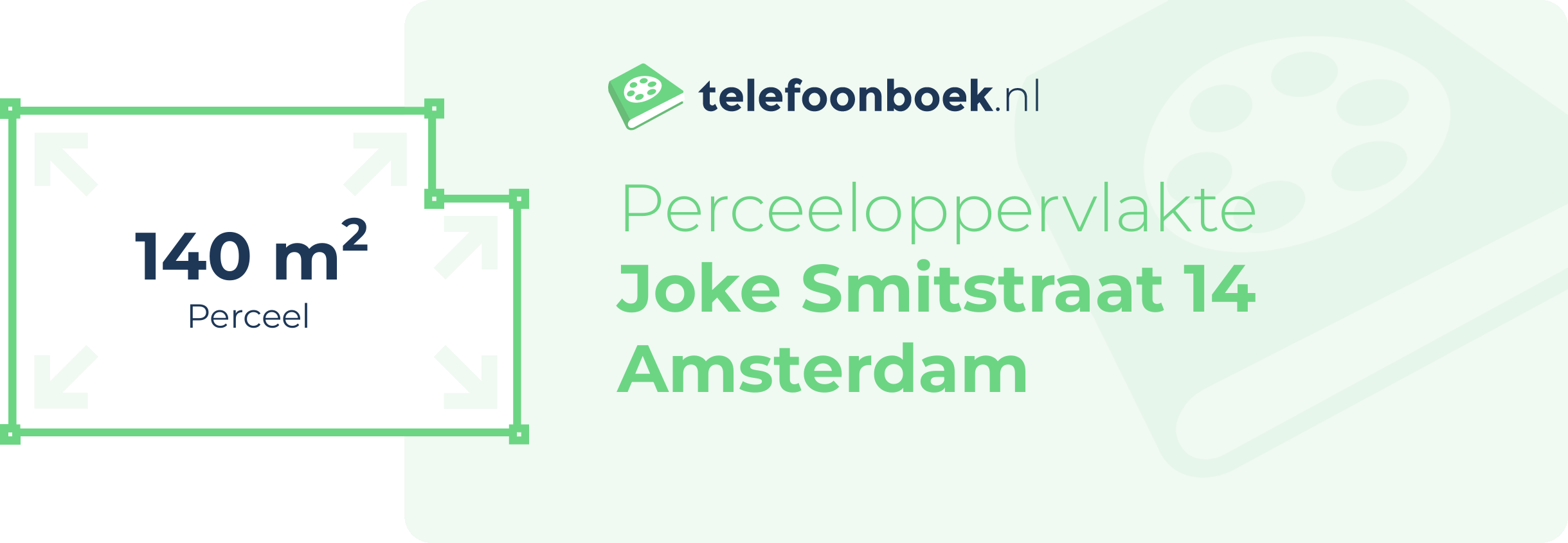 Perceeloppervlakte Joke Smitstraat 14 Amsterdam