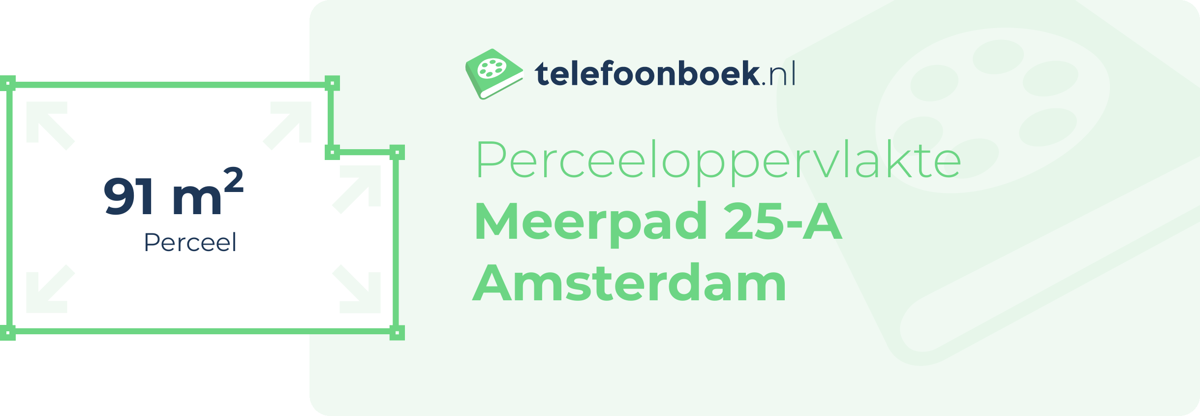 Perceeloppervlakte Meerpad 25-A Amsterdam