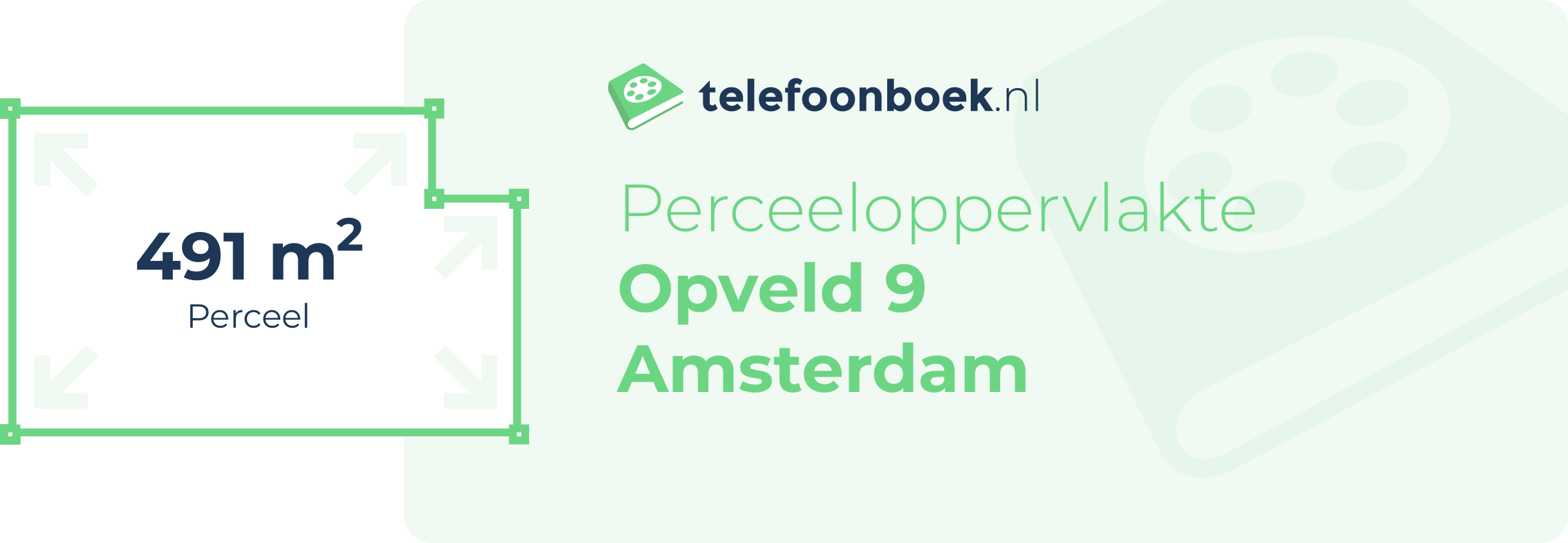 Perceeloppervlakte Opveld 9 Amsterdam