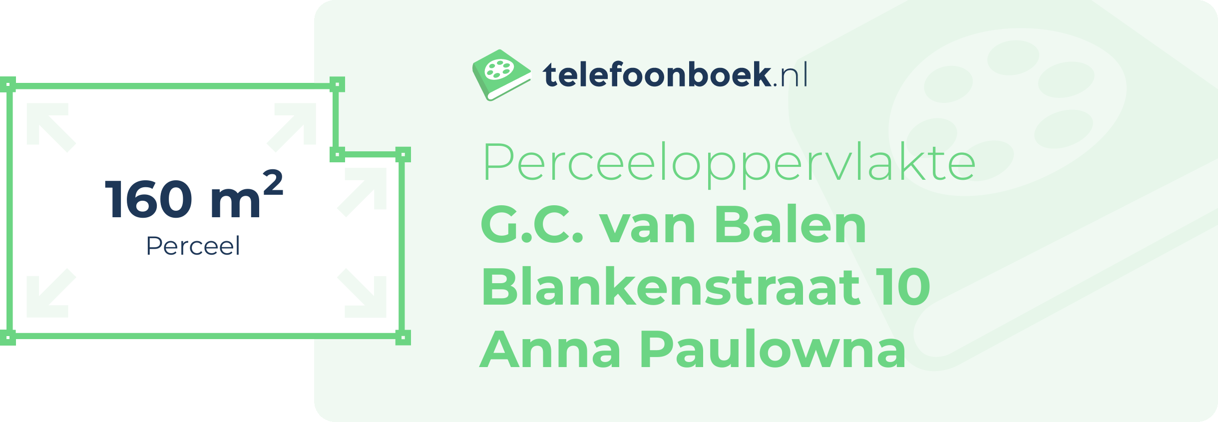 Perceeloppervlakte G.C. Van Balen Blankenstraat 10 Anna Paulowna