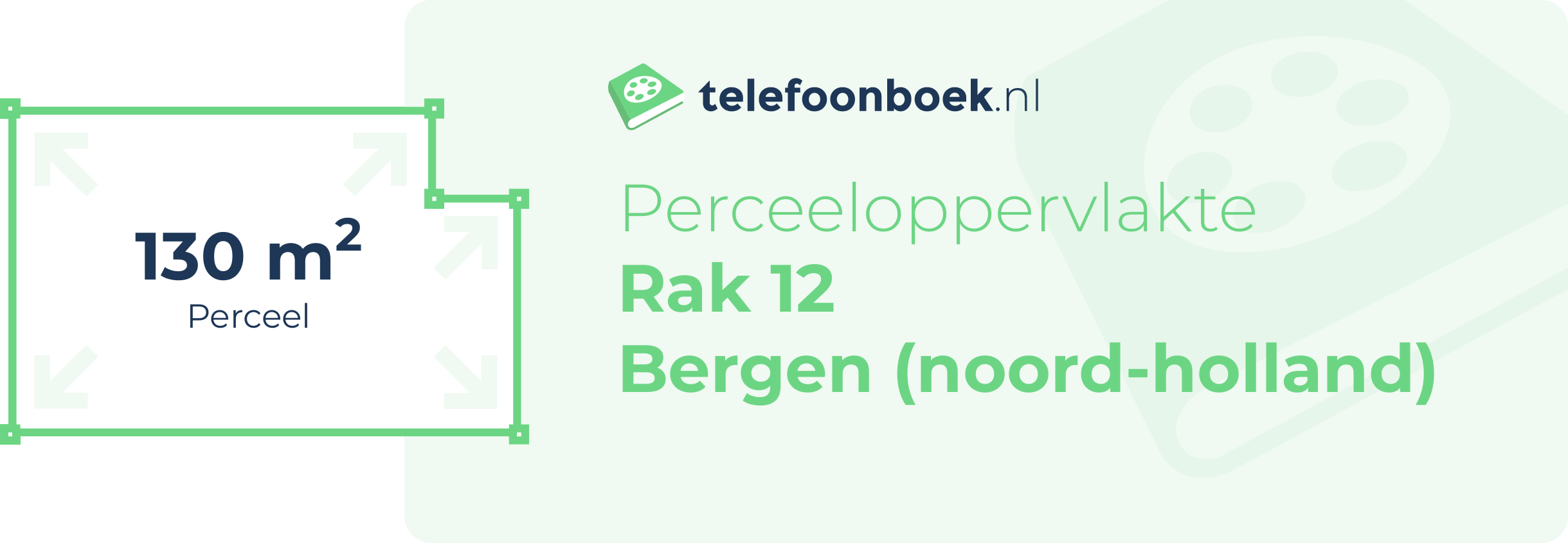 Perceeloppervlakte Rak 12 Bergen (Noord-Holland)