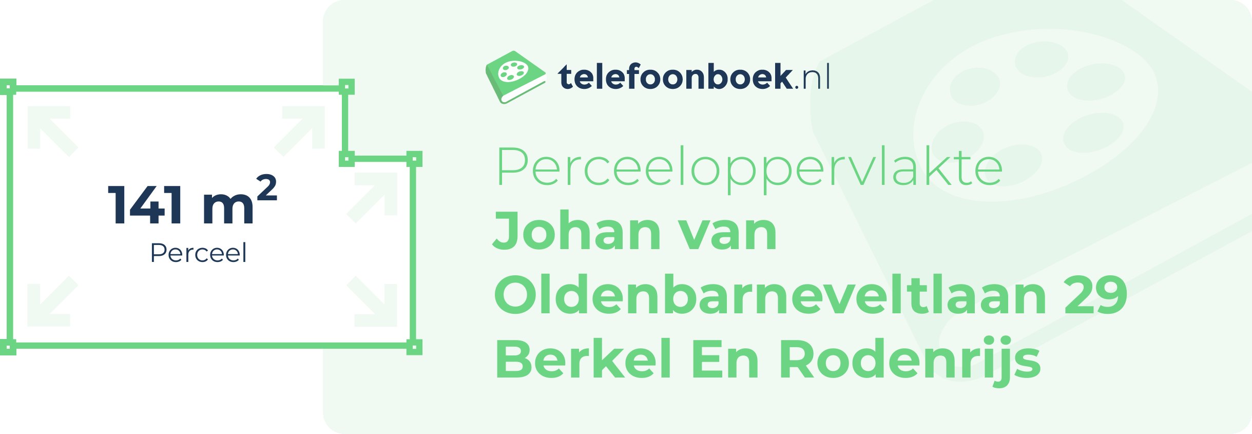 Perceeloppervlakte Johan Van Oldenbarneveltlaan 29 Berkel En Rodenrijs