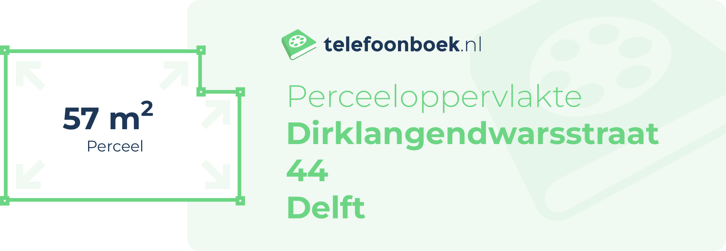 Perceeloppervlakte Dirklangendwarsstraat 44 Delft