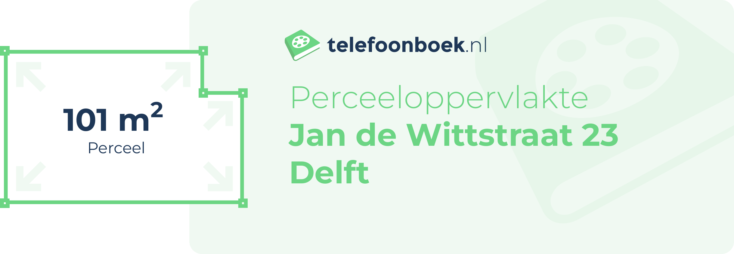 Perceeloppervlakte Jan De Wittstraat 23 Delft