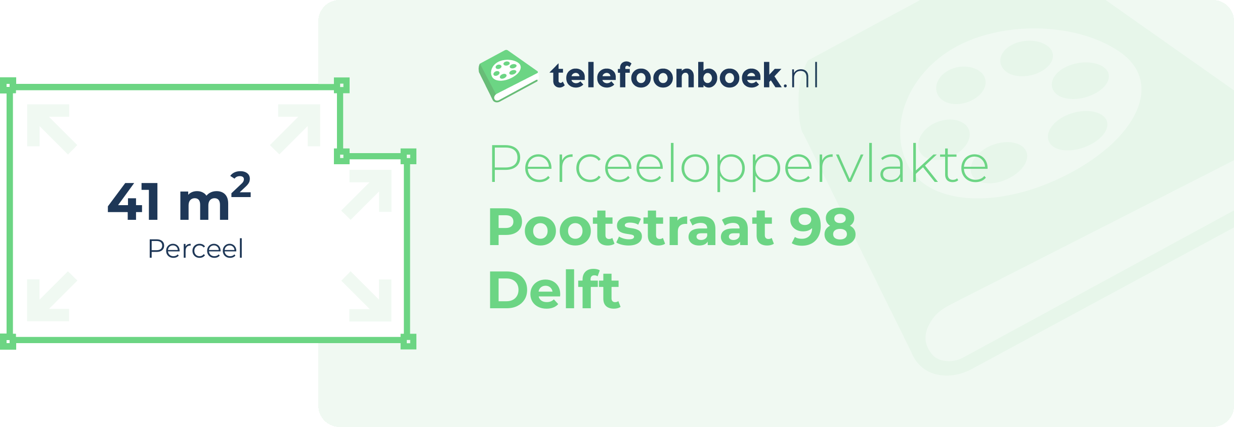 Perceeloppervlakte Pootstraat 98 Delft