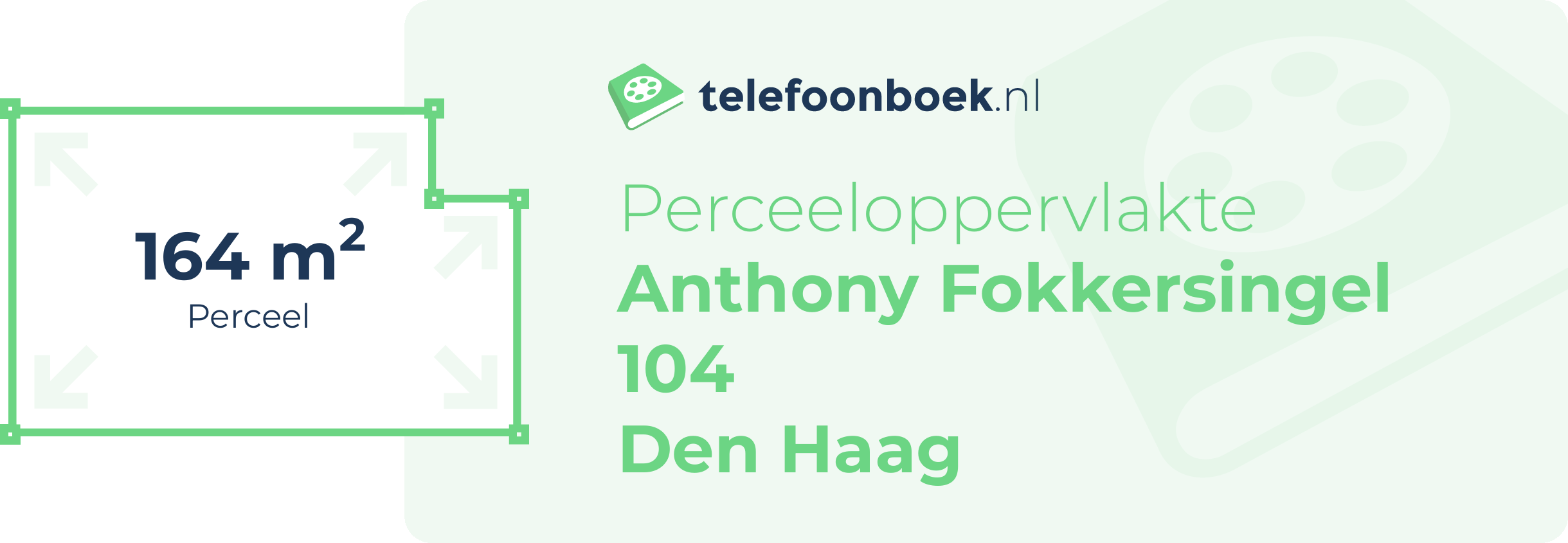 Perceeloppervlakte Anthony Fokkersingel 104 Den Haag