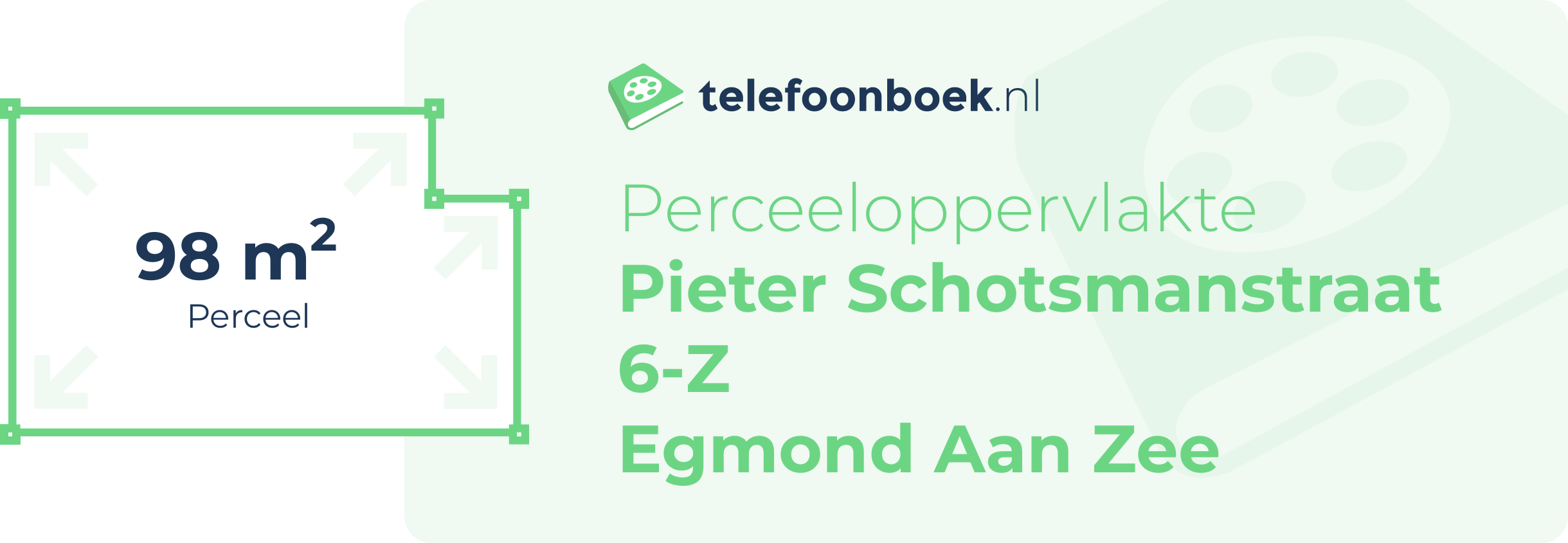 Perceeloppervlakte Pieter Schotsmanstraat 6-Z Egmond Aan Zee