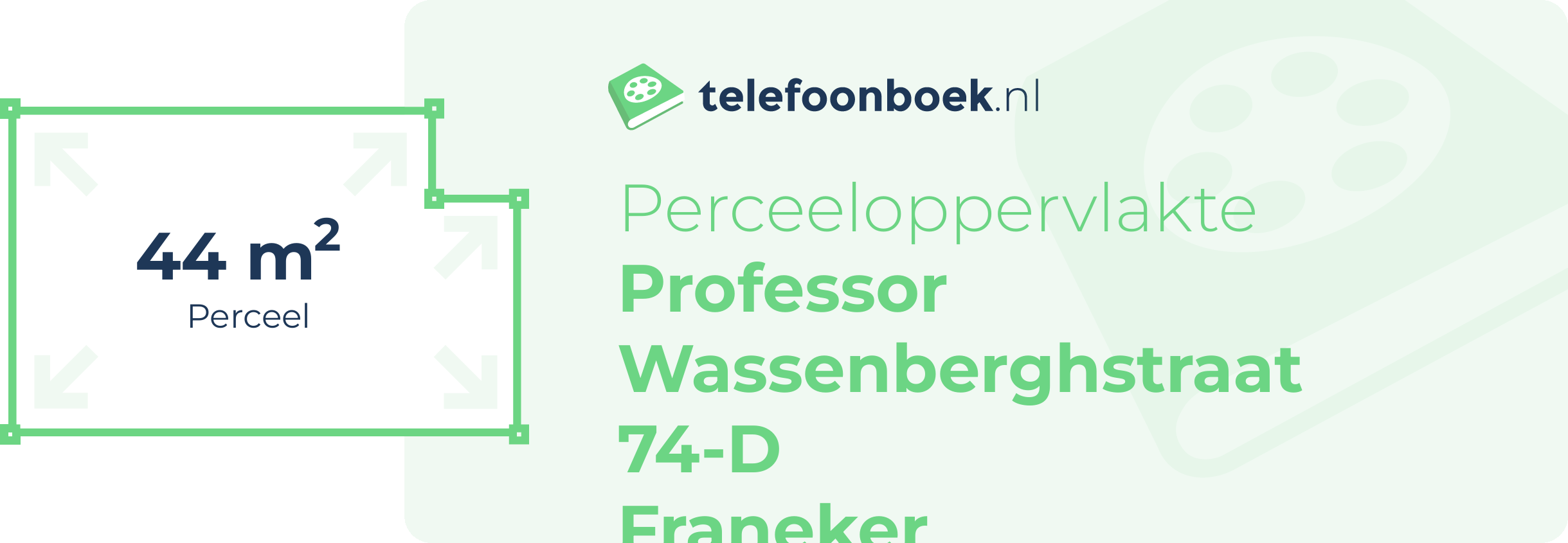 Perceeloppervlakte Professor Wassenberghstraat 74-D Franeker