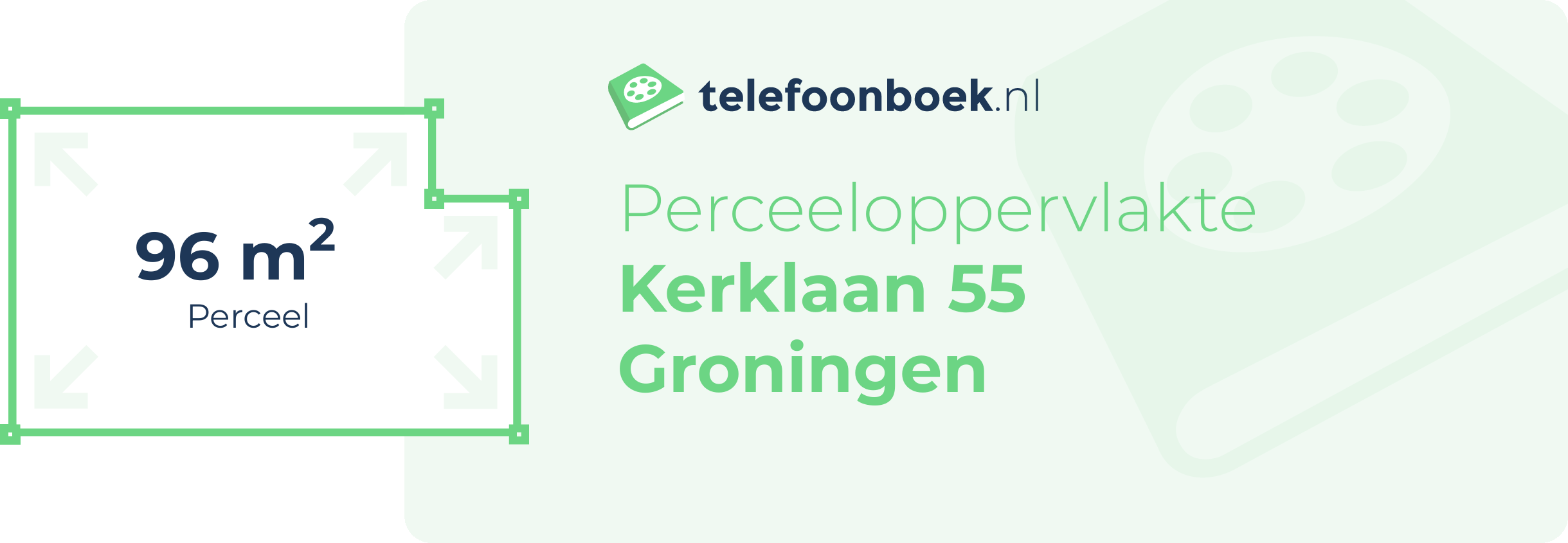 Perceeloppervlakte Kerklaan 55 Groningen