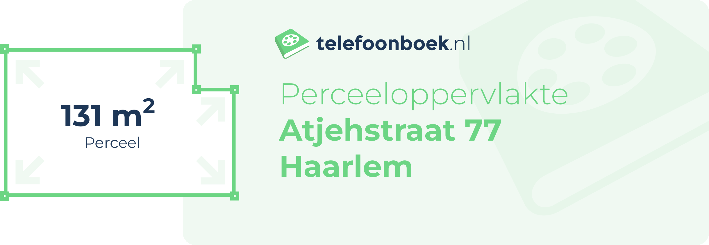 Perceeloppervlakte Atjehstraat 77 Haarlem