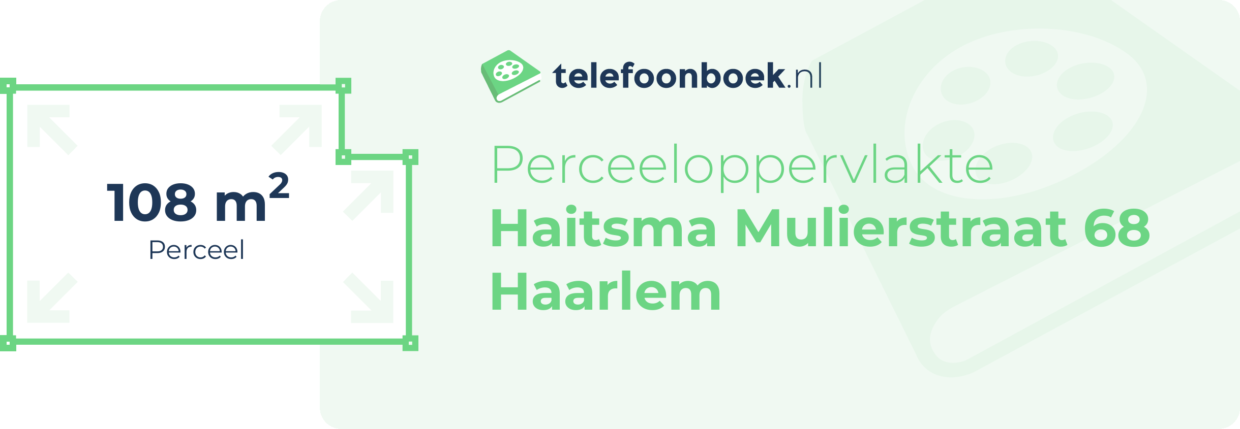 Perceeloppervlakte Haitsma Mulierstraat 68 Haarlem