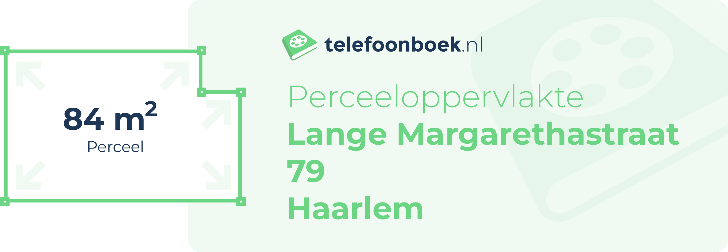 Perceeloppervlakte Lange Margarethastraat 79 Haarlem