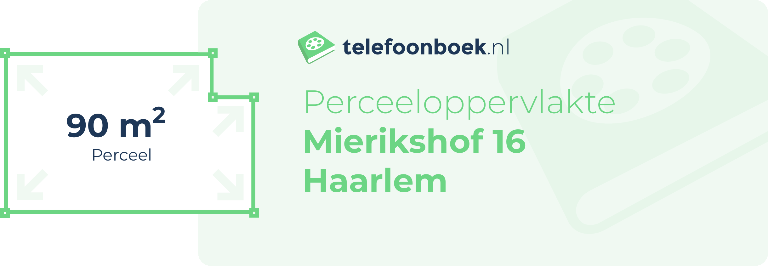 Perceeloppervlakte Mierikshof 16 Haarlem