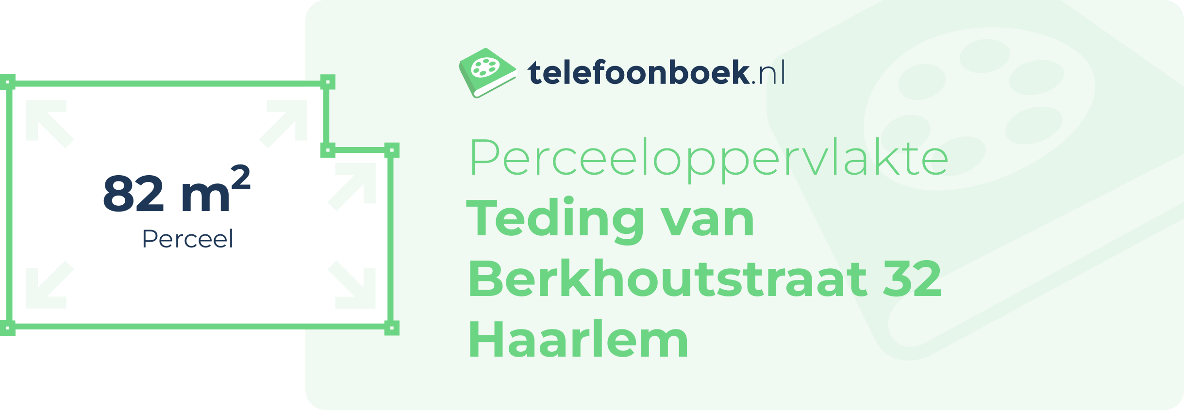 Perceeloppervlakte Teding Van Berkhoutstraat 32 Haarlem