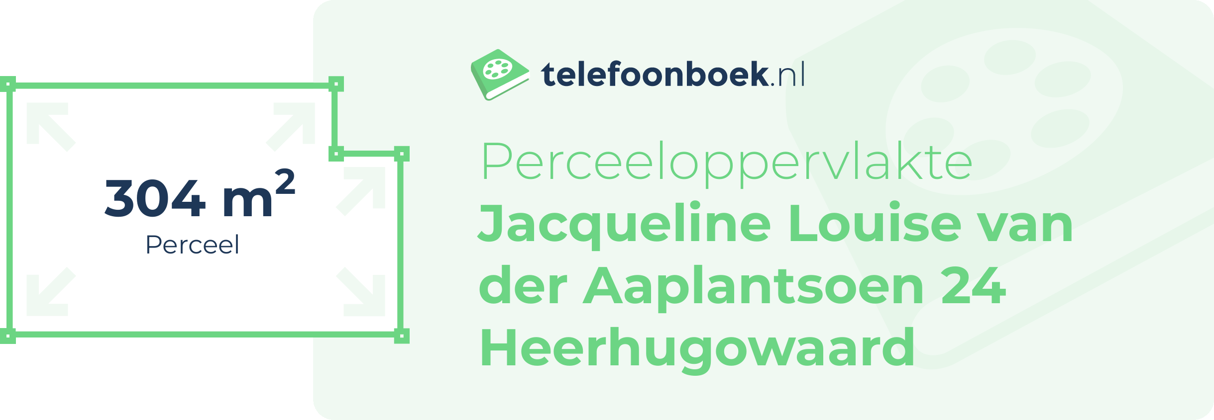 Perceeloppervlakte Jacqueline Louise Van Der Aaplantsoen 24 Heerhugowaard