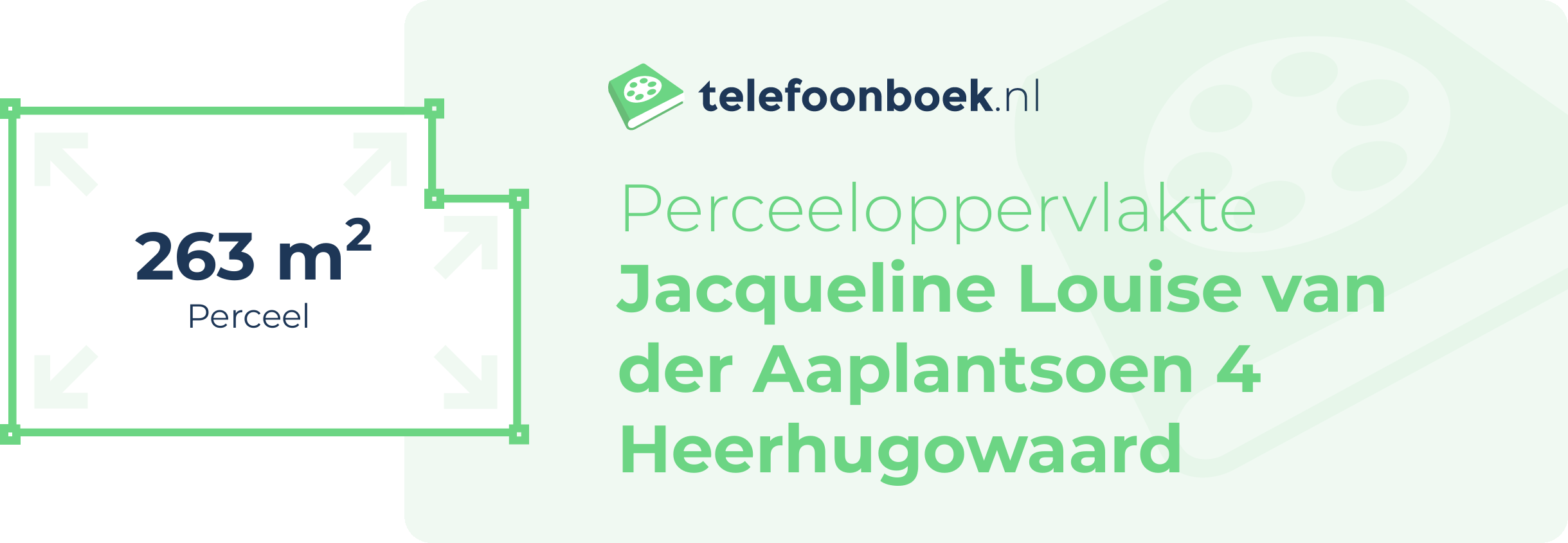 Perceeloppervlakte Jacqueline Louise Van Der Aaplantsoen 4 Heerhugowaard