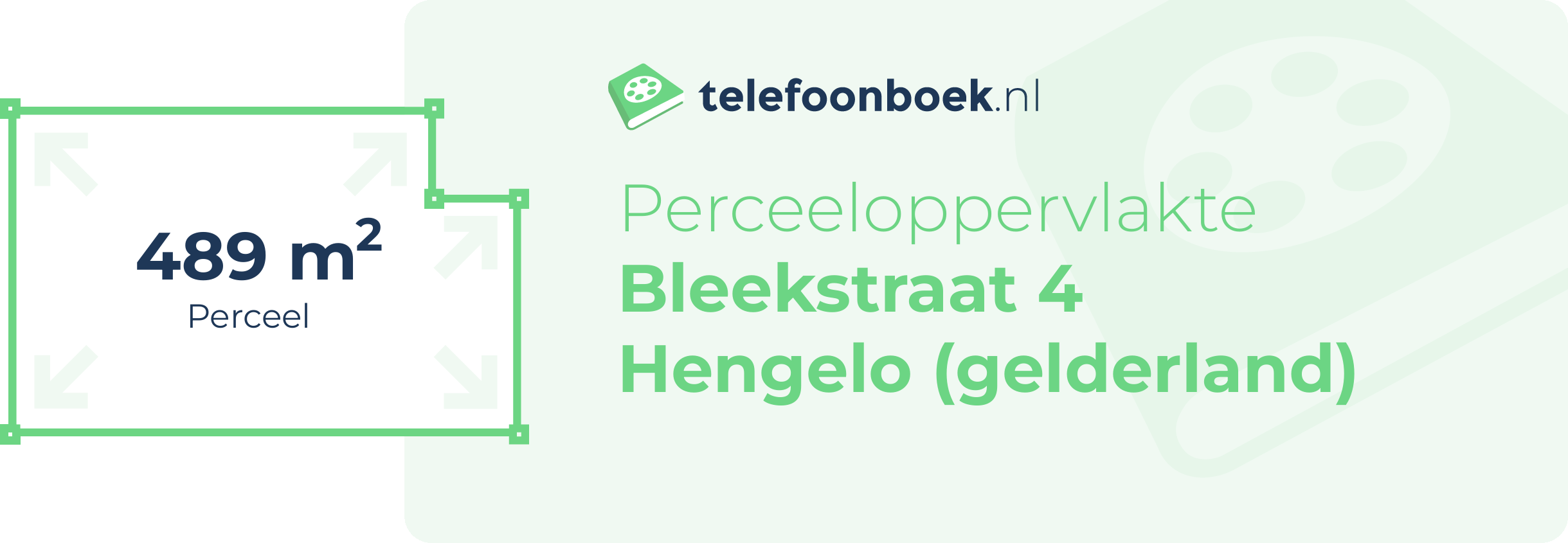 Perceeloppervlakte Bleekstraat 4 Hengelo (Gelderland)