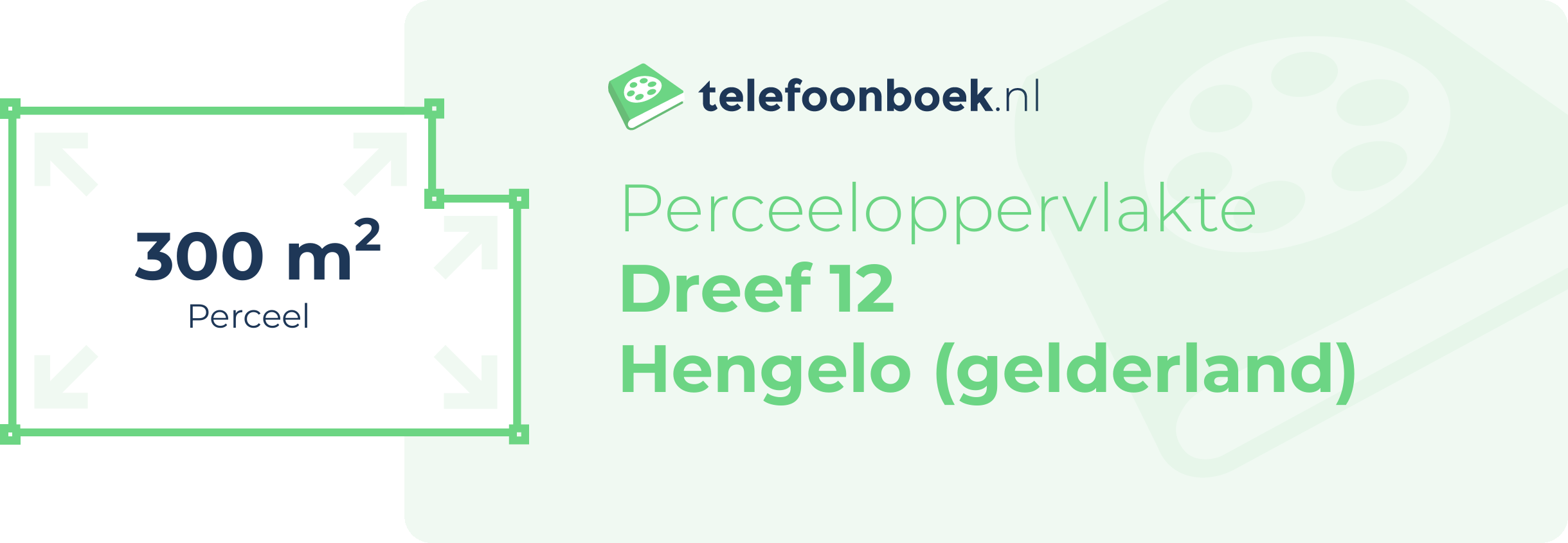 Perceeloppervlakte Dreef 12 Hengelo (Gelderland)