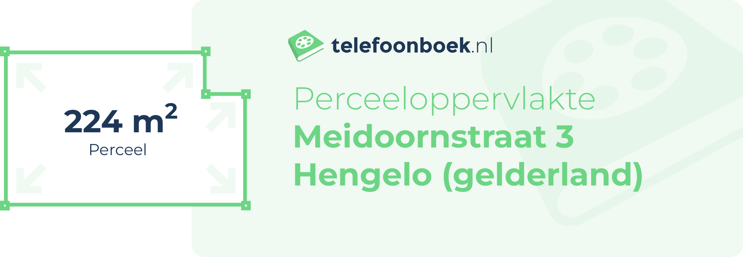 Perceeloppervlakte Meidoornstraat 3 Hengelo (Gelderland)