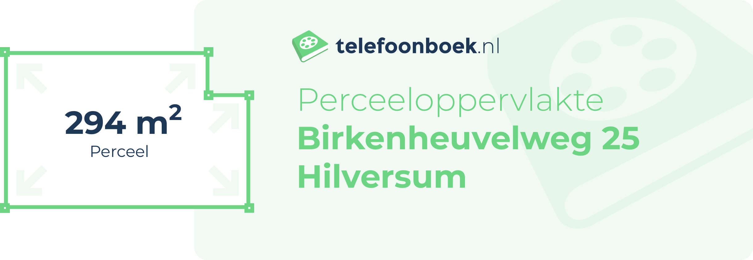 Perceeloppervlakte Birkenheuvelweg 25 Hilversum