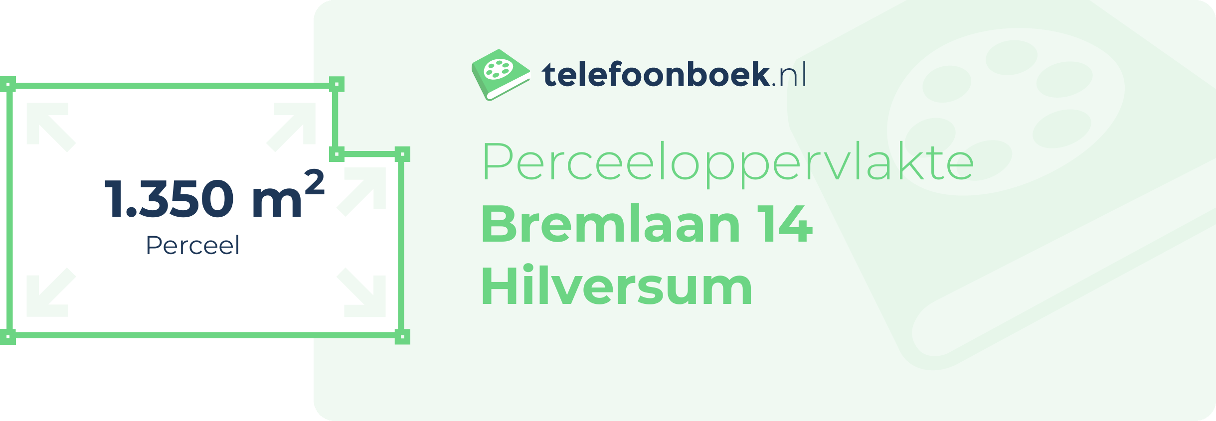 Perceeloppervlakte Bremlaan 14 Hilversum